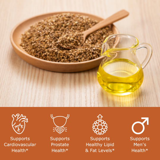 Flaxseeds and flaxseed oil with benefit icons, supports cardiovascular health, supports prostate health. supports healthy lipid and fat levels, supports men's health